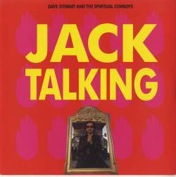 Dave Stewart : Jack Talking